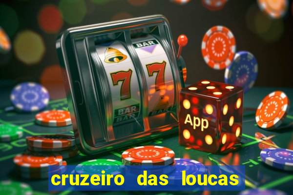 cruzeiro das loucas filme completo dublado topflix